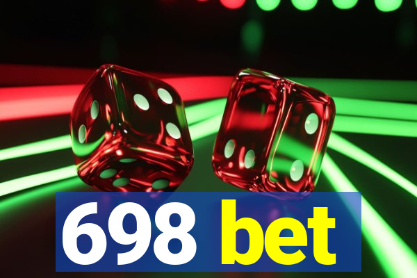 698 bet